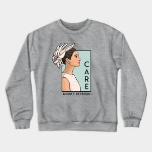 Care Crewneck Sweatshirt